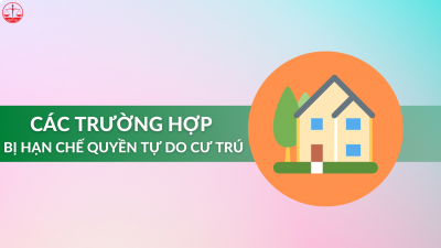 Cư trú là gì? Và những trường hợp nào công dân bị hạn chế quyền tự do cư trú?