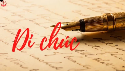 Điều kiện để di chúc có hiệu lực theo pháp luật dân sự Việt Nam